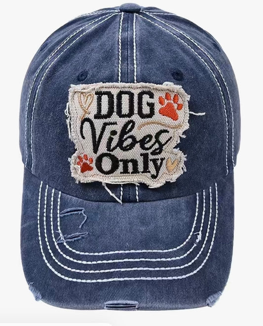 Dog Vibes Only baseball caps